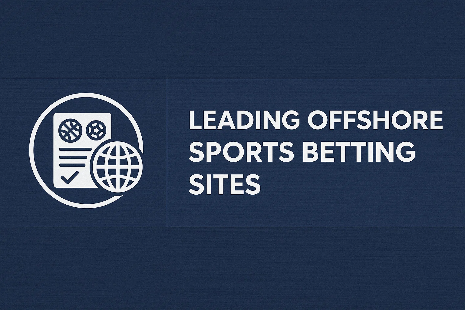 Leading Offshore Sports Betting Sites